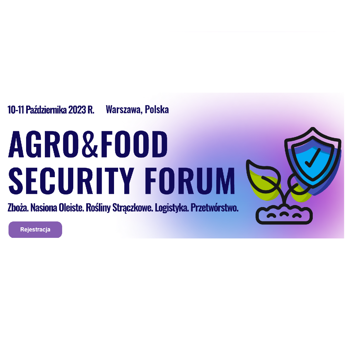 Zapraszamy na konferencję „Agro & Food Security Forum”