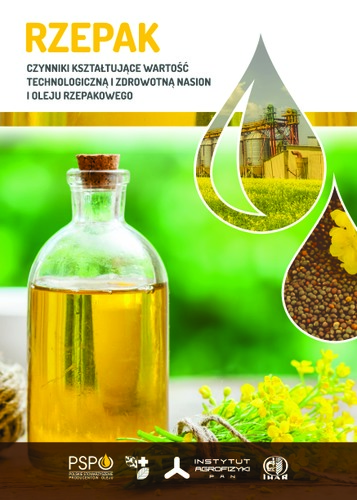 Czynniki kształtujące wartość technologiczną i zdrowotną nasion i oleju rzepakowego