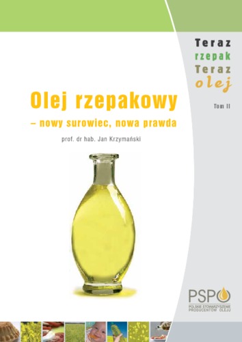 Olej rzepakowy - nowy surowiec, nowa prawda - broszura
